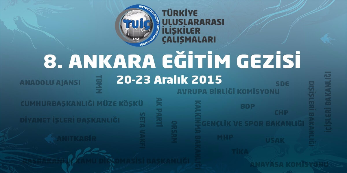 TUİÇ 8. Ankara Eğitim Gezisi