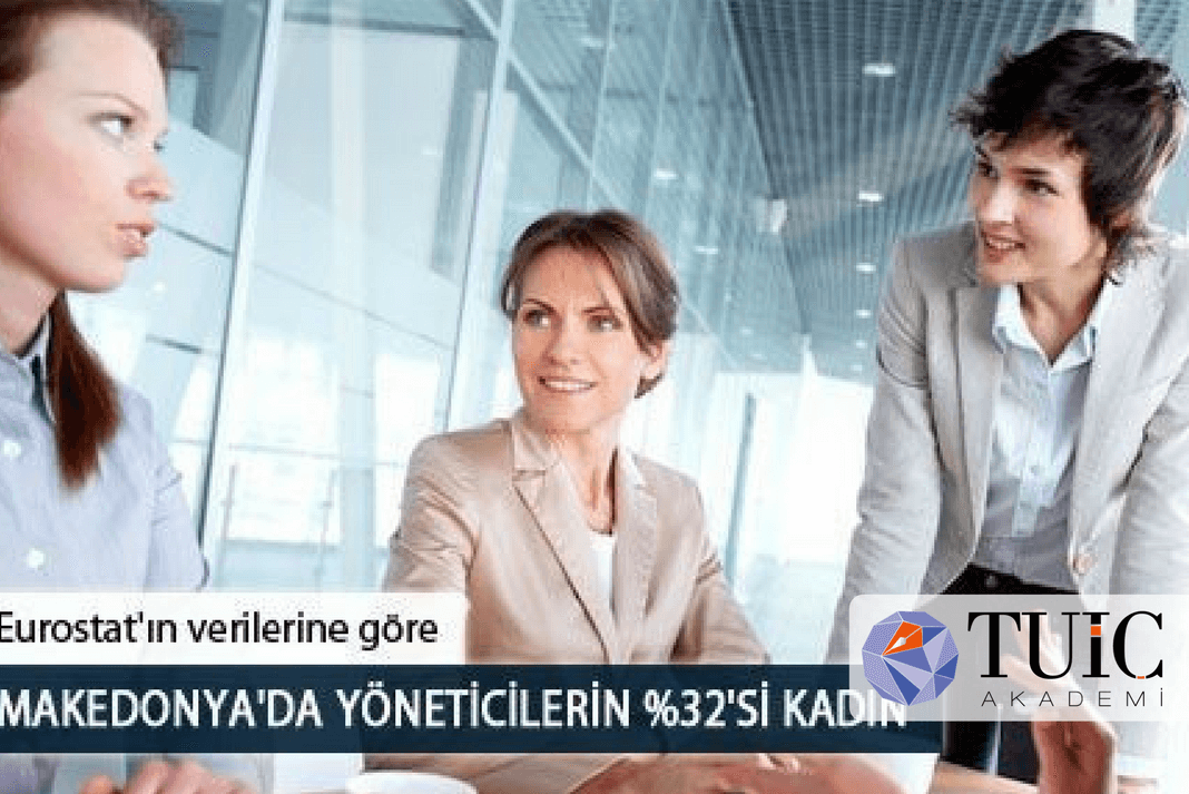 Makedonya’da Yöneticilerin %32’si Kadın