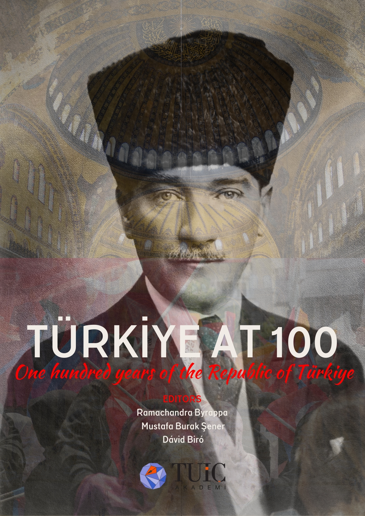 Türkiye Cumhuriyeti’nin 100. Yılına Bir Bakış: “Türkiye at 100”